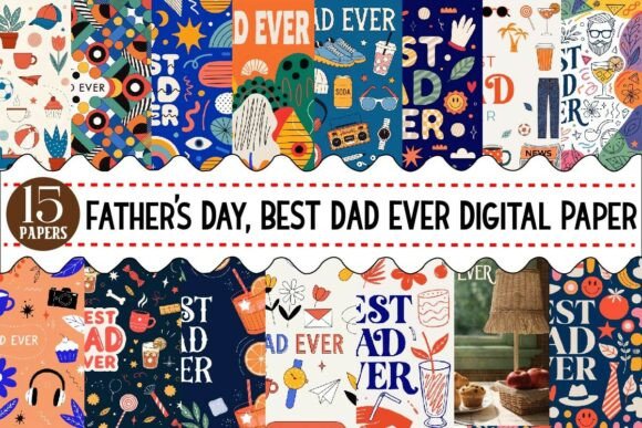 Celebrate Dad with the BEST DAD EVER Digital Paper Bundle